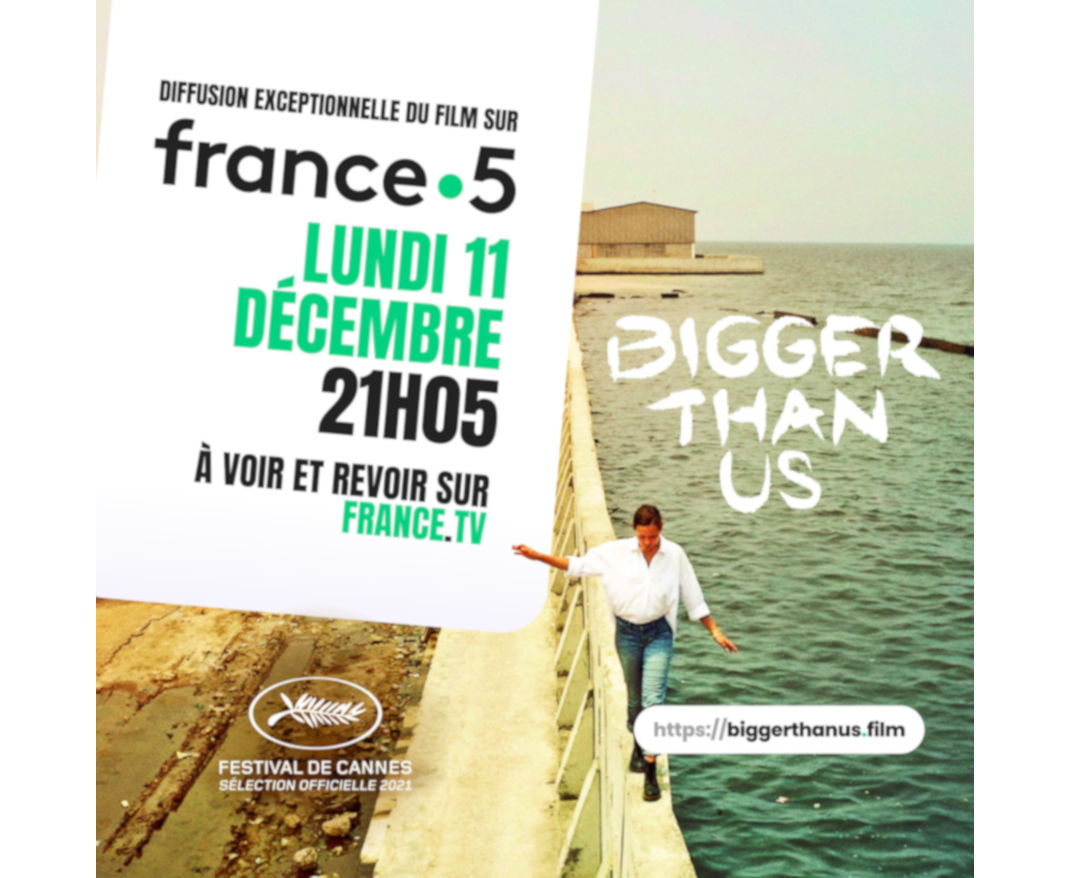 Diffusion exceptionnelle du film BIGGER THAN US, lundi 11 décembre à 21h05 sur France 5 